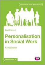 Ali Gardner - Personalisation in Social Work, Inbunden