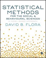David B. Flora - Statistical Methods for the Social and Behavioural Sciences, Häftad