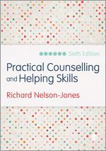 Practical Counselling and Helping Skills 1