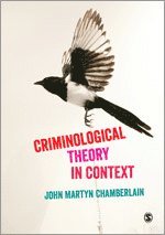 Criminological Theory in Context 1