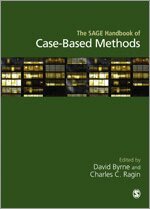 David Byrne, Charles C. Ragin - The SAGE Handbook of Case-Based Methods, Häftad