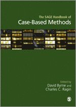bokomslag The SAGE Handbook of Case-Based Methods