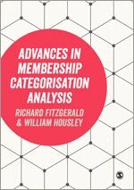 Richard Fitzgerald, William Housley - Advances in Membership Categorisation Analysis, Häftad