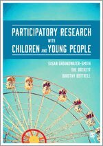 Susan Groundwater-Smith, Sue Dockett, Dorothy Bottrell - Participatory Research with Children and Young People, Häftad