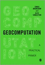Chris Brunsdon, Alex David Singleton - Geocomputation, Häftad