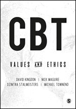 David Kingdon, Nick Maguire, Dzintra Stalmeisters, Michael Townend - CBT Values and Ethics, Inbunden