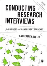 Cathy Cassell - Conducting Research Interviews for Business and Management Students, Häftad