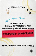 A Very Short, Fairly Interesting and Reasonably Cheap Book about Studying Leadership 1