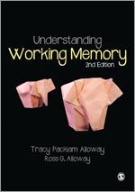 Tracy Packiam Alloway, Ross G Alloway - Understanding Working Memory, Inbunden