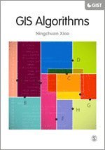 Ningchuan Xiao - GIS Algorithms, Inbunden