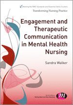 Engagement and Therapeutic Communication in Mental Health Nursing 1