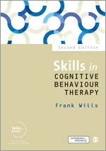 Frank Wills - Skills in Cognitive Behaviour Therapy, Inbunden