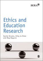 Rachel Brooks, Kitty te Riele, Meg Maguire - Ethics and Education Research, Häftad