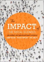 Simon Bastow, Patrick Dunleavy, Jane Tinkler - The Impact of the Social Sciences, Häftad