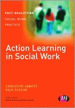 Christine Abbott, Paul Taylor - Action Learning in Social Work, Häftad