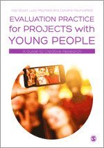Evaluation Practice for Projects with Young People 1