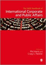Phil Harris, Craig S. Fleisher - The SAGE Handbook of International Corporate and Public Affairs, Inbunden