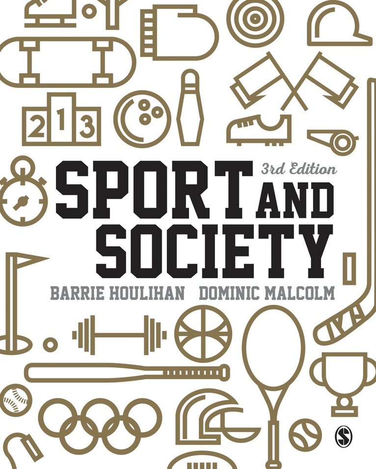 Barrie Houlihan, Dr. Dominic Malcolm - Sport and Society, Inbunden