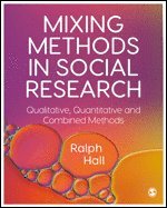 bokomslag Mixing Methods in Social Research
