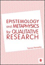 bokomslag Epistemology and Metaphysics for Qualitative Research