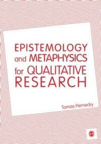 bokomslag Epistemology and Metaphysics for Qualitative Research