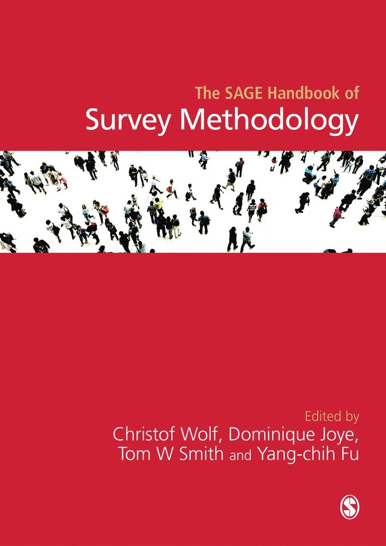 Christof Wolf, Dominique Joye, Tom W. Smith, Yang-chih Fu, Tom Smith - The SAGE Handbook of Survey Methodology, Inbunden