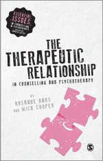 bokomslag Therapeutic Relationship in Counselling and Psychotherapy