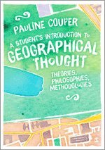 bokomslag A Student's Introduction to Geographical Thought
