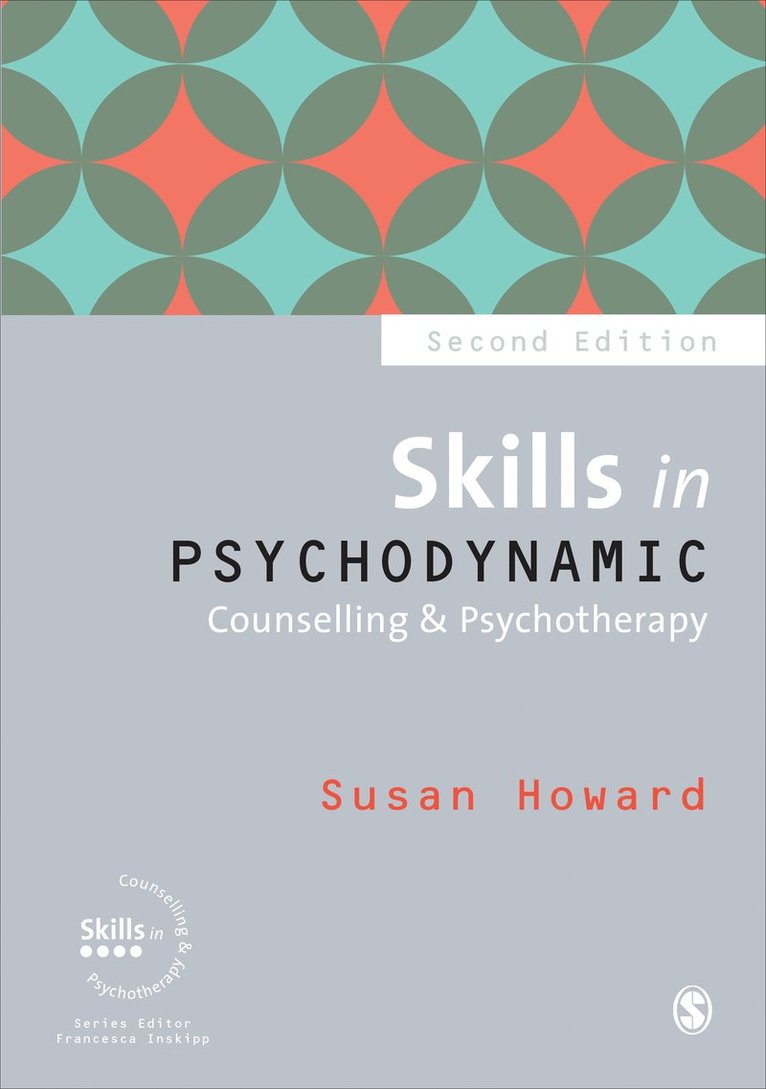 Skills in Psychodynamic Counselling & Psychotherapy 1