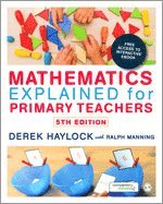 Derek Haylock, Ralph Manning - Mathematics Explained for Primary Teachers, Inbunden