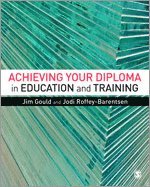 Jim Gould, Jodi Roffey-Barentsen - Achieving your Diploma in Education and Training, Inbunden