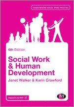 Janet Walker, Karin Crawford - Social Work and Human Development, Inbunden