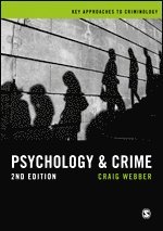 Craig Webber, UK) Webber, Craig (University of Southampton - Psychology and Crime, Inbunden