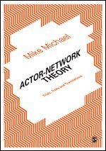 Mike Michael - Actor-Network Theory, Inbunden