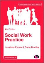 Jonathan Parker, Greta Bradley - Social Work Practice, Häftad