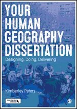 Kimberley Peters - Your Human Geography Dissertation, Häftad