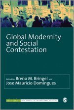 bokomslag Global Modernity and Social Contestation