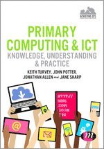 Primary Computing and ICT: Knowledge, Understanding and Practice