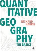 Richard Harris - Quantitative Geography, Inbunden