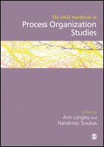 bokomslag The SAGE Handbook of Process Organization Studies