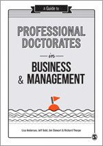 bokomslag A Guide to Professional Doctorates in Business and Management