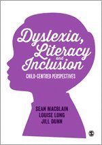 bokomslag Dyslexia, Literacy and Inclusion