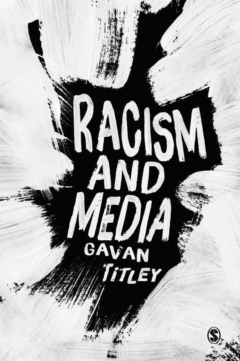 Gavan Titley, Ireland) Titley, Gavan (National University of Ireland Maynooth - Racism and Media, Inbunden