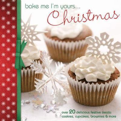 Bake Me I'm Yours... Christmas 1