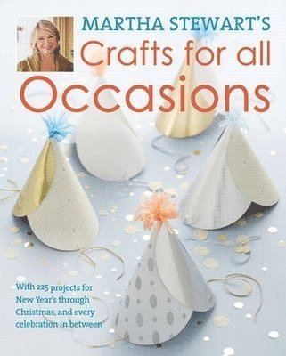 bokomslag Martha Stewart's Crafts for All Occasions