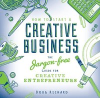 bokomslag How to Start a Creative Business