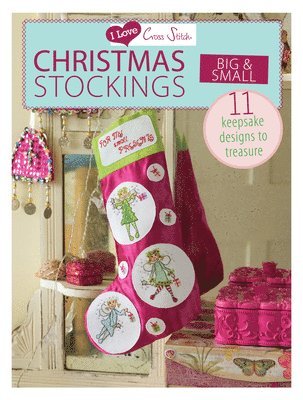 I Love Cross Stitch - Christmas Stockings Big & Small 1