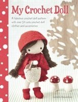 bokomslag My crochet doll - a fabulous crochet doll pattern with over 50 cute crochet