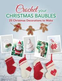 bokomslag Crochet Your Christmas Ornaments