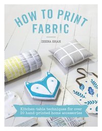 bokomslag How to Print Fabric